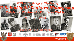 Czytaj więcej: II Dolnośląski Konkurs Żołnierze Wyklęci